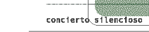 concierto silencioso
